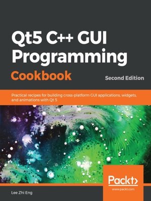 cover image of Qt5 C++ GUI Programming Cookbook
